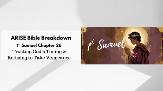 Bible Study Along: 1 Samuel 26