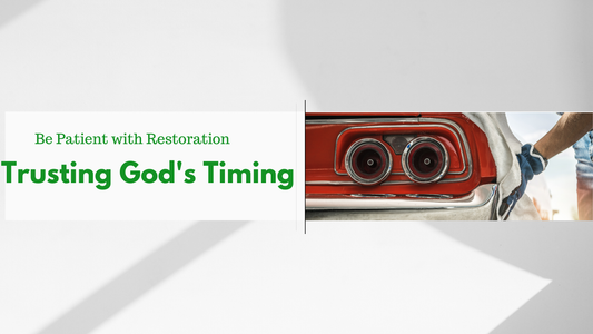 Be Patient with Restoration