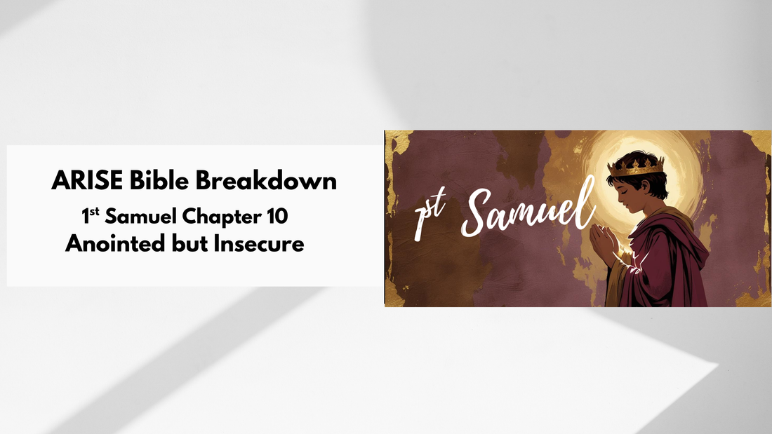 Bible Study Along: 1 Samuel 10