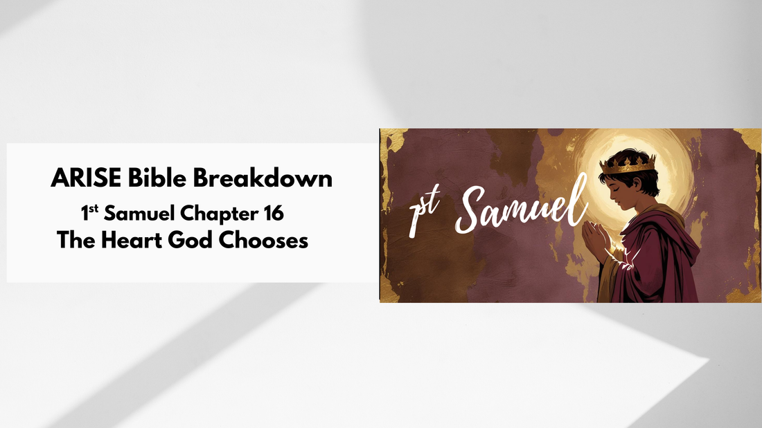 Bible Study Along – 1 Samuel 16