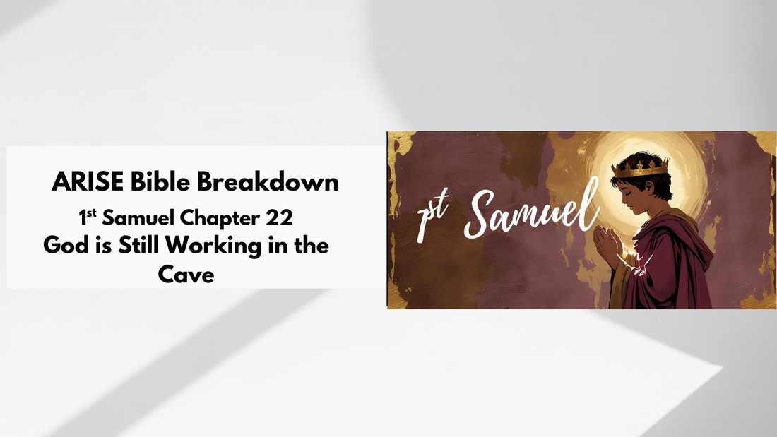 Bible Study Outline – 1 Samuel 22