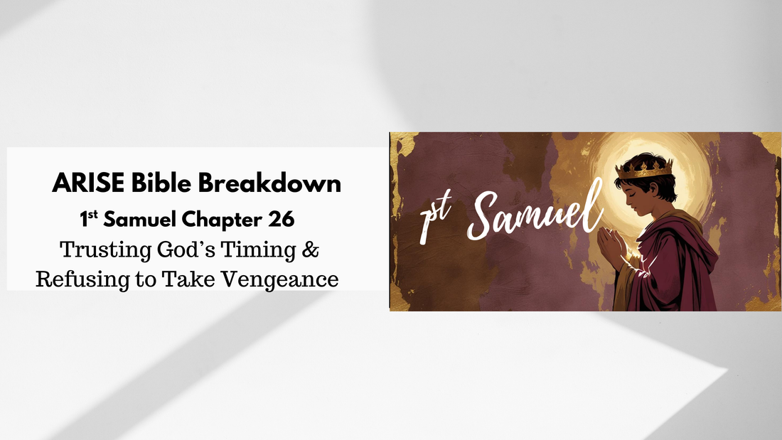 Bible Study Along: 1 Samuel 26