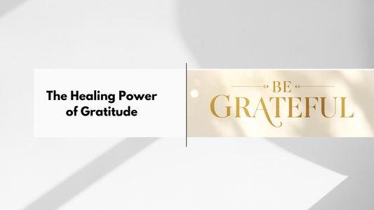 The Healing Power of Gratitude