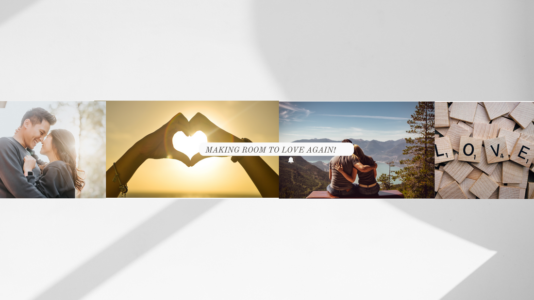 Making Room to Love Again!
