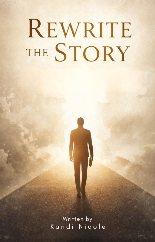 Rewrite the Story: 12 Days of Healing the Heart & Taking Authority Over Your Future